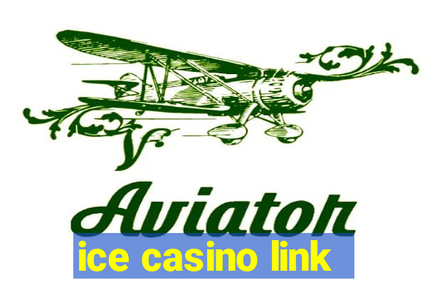 ice casino link